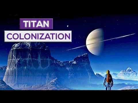 Titan Colonization Could Saturn s Moon Be A New Earth