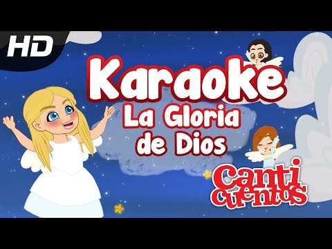 La Gloria De Dios Karaoke, Juana, Canción Infantil - Mundo Canticuentos