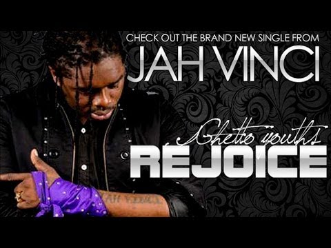 Jah Vinci - Ghetto Youth Rejoice [Liquid Rain Drops Riddim] January 2014