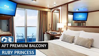 Ruby Princess | Aft Premium Balcony Stateroom | Full Walkthrough Tour & Review | 4K