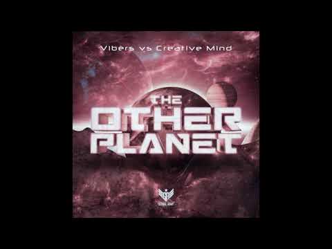 Vibers Vs Creative Mind - The Other Planet