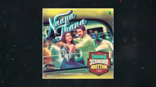 Naana Thaana Official Single Track - Thaanaa Serndha Koottam | Anirudh Ravichander | Vignesh ShivN