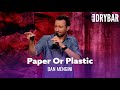 The REAL Reason We Choose Paper Or Plastic. Dan Mengini