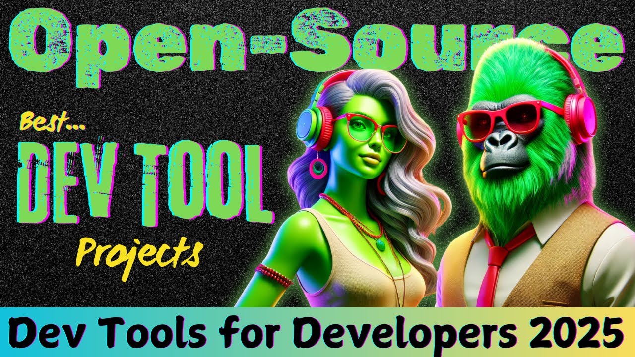 Top Open Source Dev Tools for Developers in 2025: Boost Your Workflow!