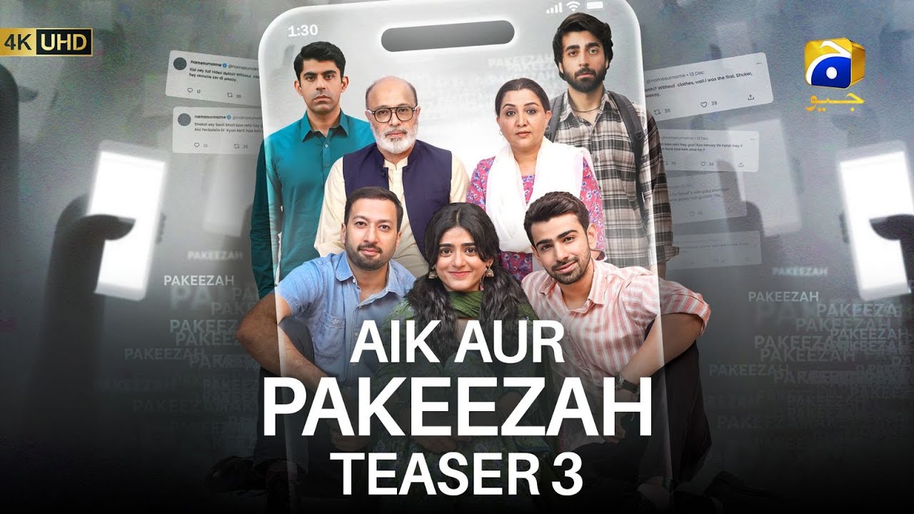 Aik Aur Pakeezah | Teaser 3 | Ft. Sehar Khan, Nameer Khan, Amna Ilyas, Gohar Rasheed | Har Pal Geo