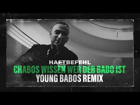 Haftbefehl feat. Nimo, Luciano | Chabos wissen wer der Babo ist - Young B