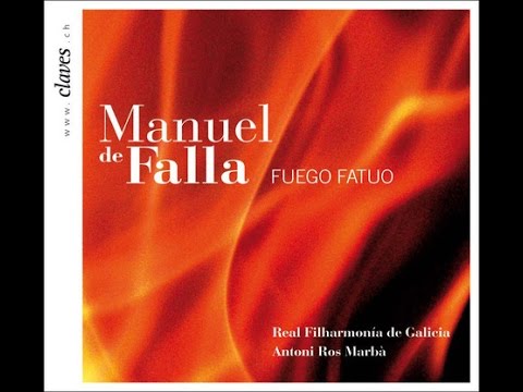 (Full album) Real Filharmonía de Galicia - Manuel de Falla: El sombrero de tres picos & Fuego fatuo