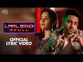 Akull - Laal Bindi (Official Lyric Video) | Latest Love Story | Laal Bindi Mein Tu Inni Sohni Lagdi