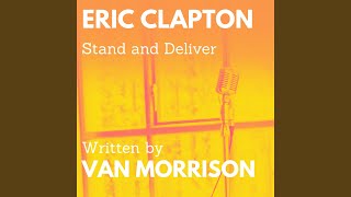 Musik-Video-Miniaturansicht zu Stand And Deliver Songtext von Eric Clapton & Van Morrison