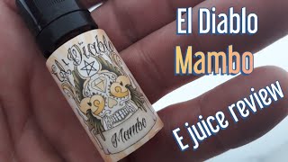 El Diablo | Mambo E juice review