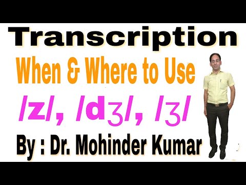 Transcription | When to Use /z/, /dʒ/, /ʒ/ | Oxbridge English |