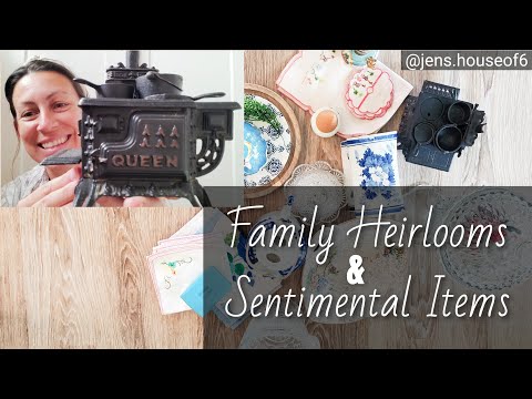 Family Heirlooms & Sentimental Items | What to Keep | What to Pass On | How to Decide | #sentimental