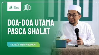 Download lagu [Kajian Musawrah] Doa-Doa Utama Pasca Shalat - Ustadz Adi Hidayat mp3