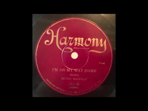 Irving Kaufman - I'm on my way home (1926)