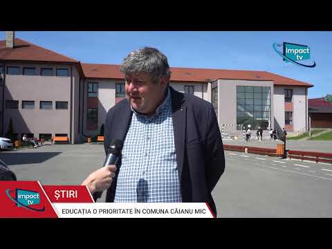 EDUCAȚIA O PRIORITATE ÎN COMUNA CĂIANU MIC