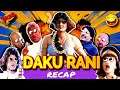 Daku Rani Movie ROASTED Recap Funniest B Grade Movie Review Hunter