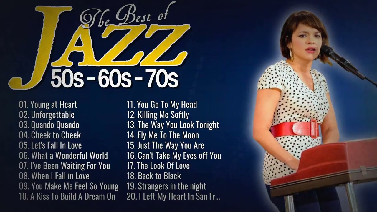 Timeless Jazz Songs 💖 Jazz Music Legends Of All Time : Frank Sinatra, Louis Armstrong