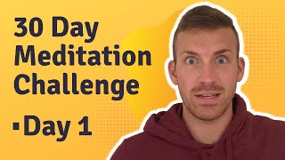 30 Day Meditation Challenge: Day 1 | Andrew Cipriano