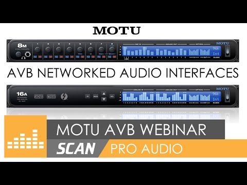 MOTU AVB Network Audio Interfaces Webinar - 8M -16A - 1248 - Monitor 8 - 24AI - 24AO