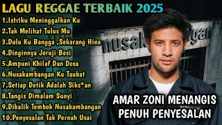 Download lagu Lagu Reggae Terbaik 2025 | Amar Zoni menangis di Nusakambangan mp3 Download lagu Lagu Reggae Terbaik 2025 | Amar Zoni menangis di Nusakambangan mp3