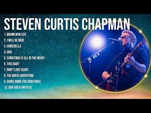 Greatest Hit S.t.e.v.e.n. .C.u.r.t.i.s. .C.h.a.p.m.a.n. Worship Songs Ever Playlist 2024