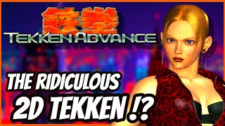 TEKKEN ADVANCE  - The RIDICULOUS 2D Tekken game !? - Gaming History