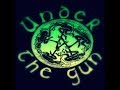 UNDER THE GUN - Demo '91 & '93 CAŁOŚĆ
