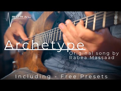 Archetype | Original Song By Rabea Massaad | FREE PRESETS | Archetype Plini & Neural DSP