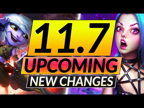 NEW 11.7 UPCOMING Patch Changes  - META-BREAKING Champion NERFS - LoL Update Guide
