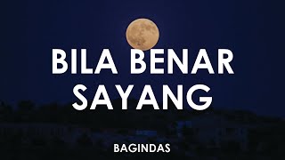Download lagu Bagindas - Bila Benar Sayang 🎵 [ Lyrics HD ] mp3