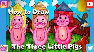 How To Draw The Three Little Pigs #StayHome and Draw The Three Little Pigs #WithMe #Threelittlepigs