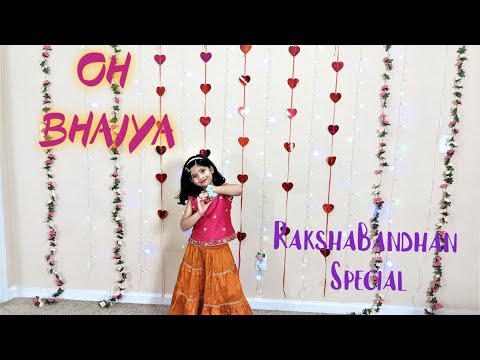 O Bhaiya |Taakat hai tu meri |Raksha Bandhan Dance|Raksha Bandhan Song Dance|Rakhi Special Dance