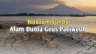 Download lagu Nadzom Sunda | Alam Dunia Geus Paciweuh | Pepeling Diri mp3