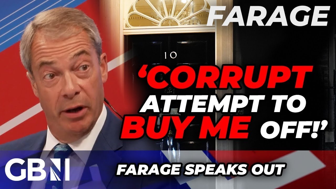 'Totally CORRUPT!' Farage FUMES at attempt to 'BUY HIM OFF' to stop Reform THREAT to establishment