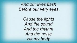 Flipper - The Lights The Sound The Rhythm The Noise Lyrics