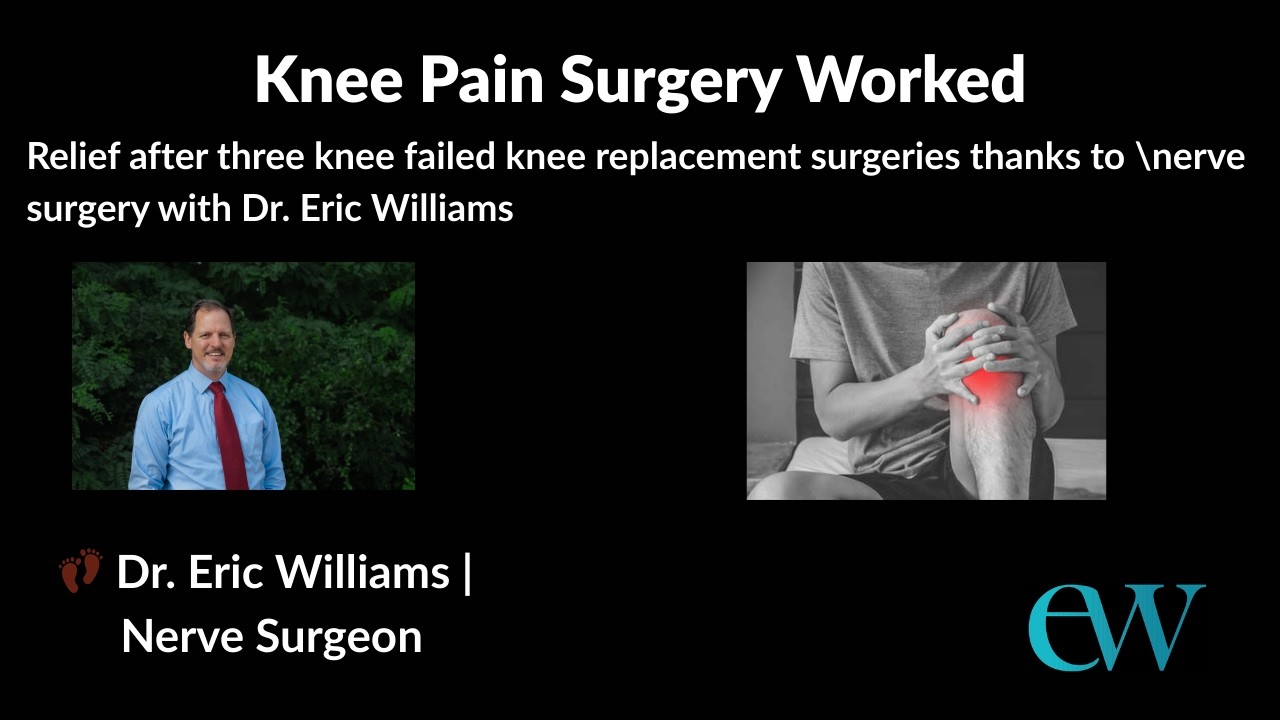 From Constant Knee Pain to Walking Stairs Again | Nerve Surgery Success