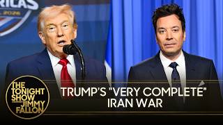 Trump Claims Iran War Is "Very Complete," Trump's Buddies Clash Over War | The Tonight Show