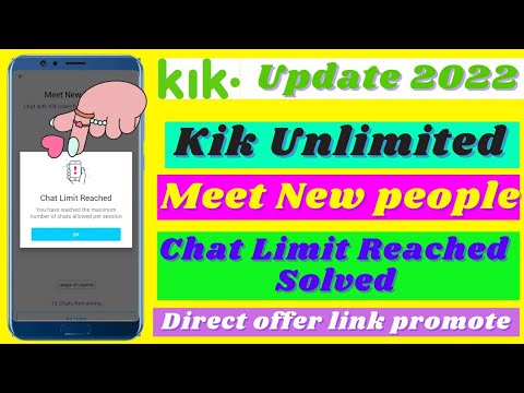 Kik Update Method | Kik chat limit reached problem Solved | Kik Active traffic source |