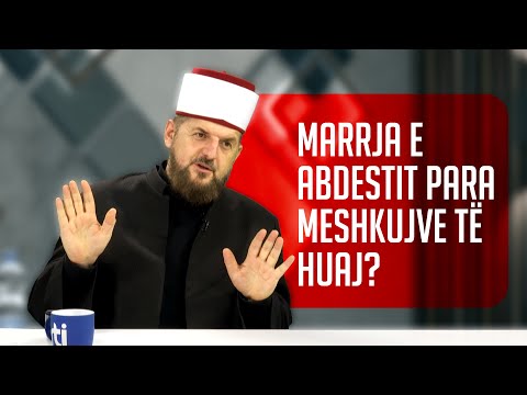 Marrja e abdestit para meshkujve të huaj - SHKËPUTJE - Dr. Shefqet Krasniqi