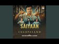 Saiyaan From Sharpasand