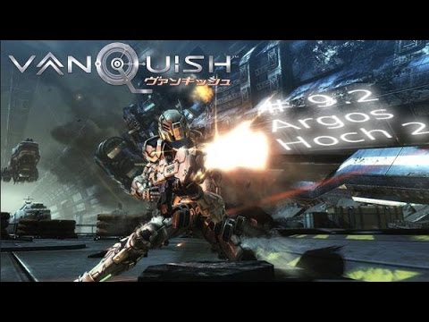 Vanquish Part 9.2 - Argos Hoch 2