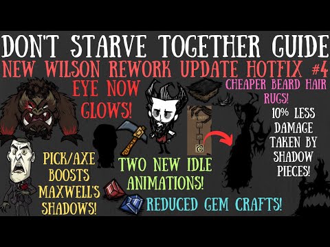 Wilson Rework Hotfix #4 - Maxwell Buff, Cheap Crafts, Idles & More - Don't Starve Together Guide