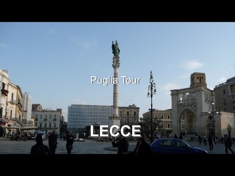 Puglia Tour LECCE