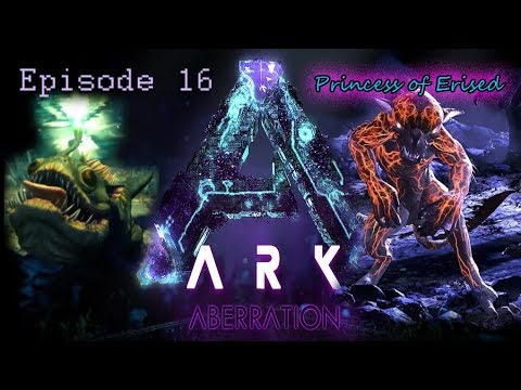 The Ark Aberration Episode 16 How to Tame a Ravager