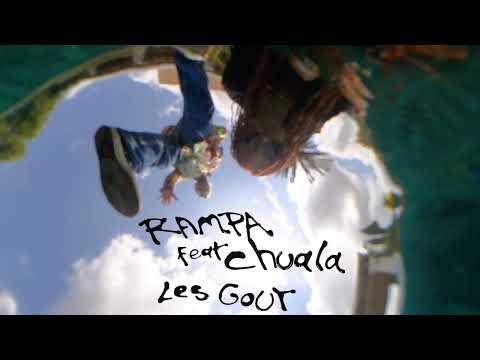 Rampa -- Les Gout feat. Chuala