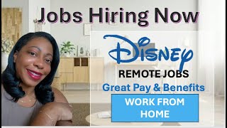Disney Is Hiring! | Remote Jobs | Work From Home Jobs | Great Pay & Benefits