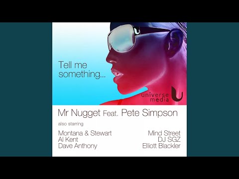 Tell Me Something (feat. Pete Simpson) (Montana & Stewart Remix)