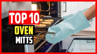 ✅Top 10 Best Oven Mitts and Pot Holders of 2025