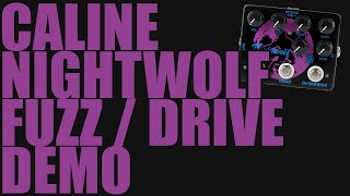 Video thumbnail for Caline - Nightwolf Fuzz / Overdrive (DCP-08) - Demo by Ryan Lutton