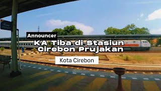 Download lagu Announcer Kereta Api tiba di Stasiun Cirebon Prujakan - Kota Cirebon mp3